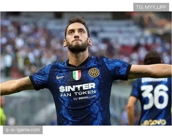 恰尔汗奥卢发挥出色创造力，助力球队赢得关键比赛